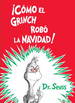 ¡Cómo el Grinch robó la Navidad!