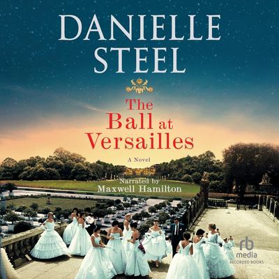 The ball at Versailles : a novel