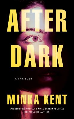 After dark : a thriller