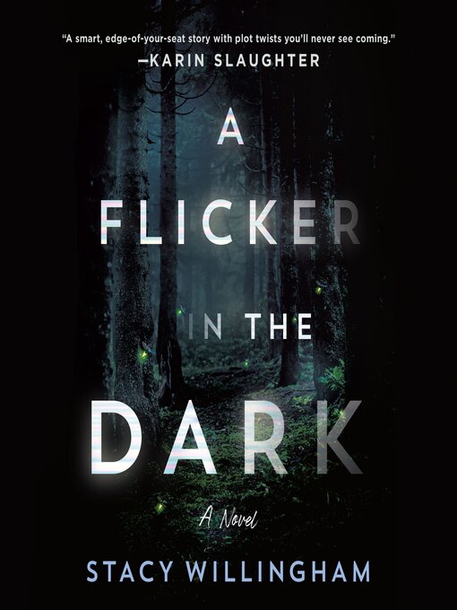 A Flicker in the Dark : A Novel