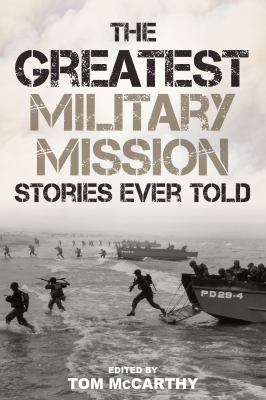 The greatest military mission stories ever told