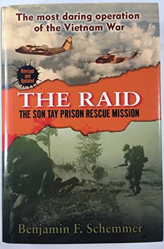 The raid : [the Son Tay prison rescue mission]
