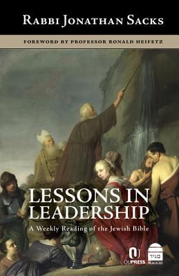 Lessons in leadership : a weekly reading of the Jewish Bible