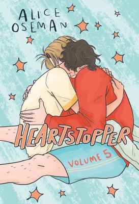 Heartstopper. Volume 5 /