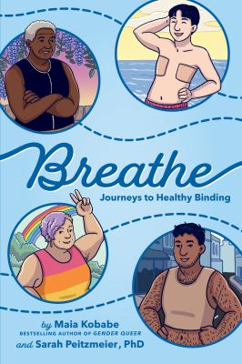 Breathe : journeys to healthy binding