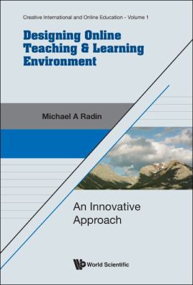 Designing online teaching & learning environment : an innovative approach