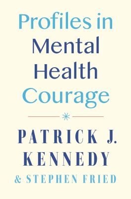 Profiles in mental health courage