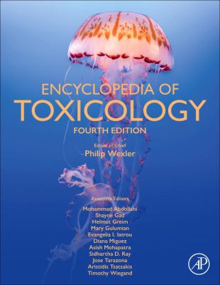 Encyclopedia of toxicology. Volume 1 /