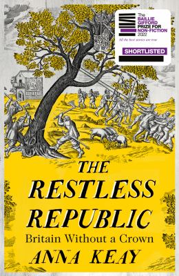 The restless republic : Britain without a crown