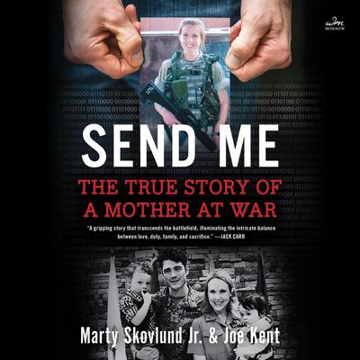 Send me : the true story of a mother at war