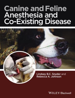 Canine and feline anesthesia and co-existing disease