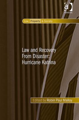 Law and recovery from disaster : Hurricane Katrina