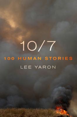 10/7 : 100 human stories