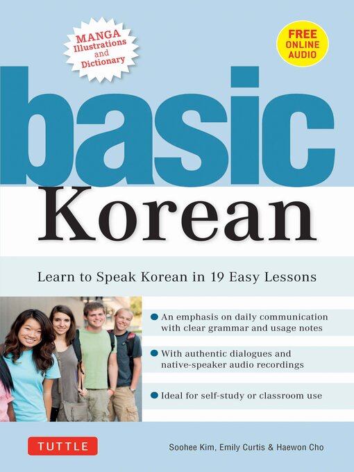 Basic Korean : Learn to Speak Korean in 19 Easy Lessons (Companion Online Audio and Dictionary)