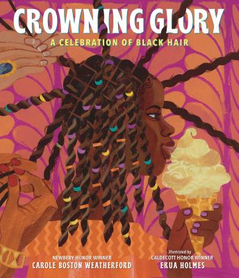 Crowning glory : a celebration of black hair