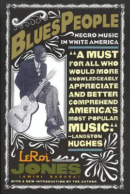 Blues people; : Negro music in white America.