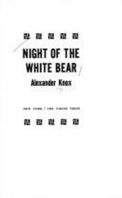 Night of the white bear.