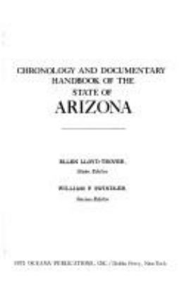 Chronology and documentary handbook of the State of Arizona.