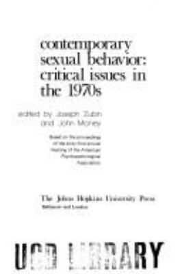 Contemporary sexual behavior: critical issues in the 1970s.