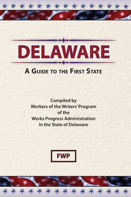 Delaware, a guide to the first state