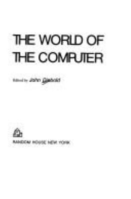 The world of the computer.