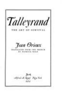 Talleyrand; : the art of survival