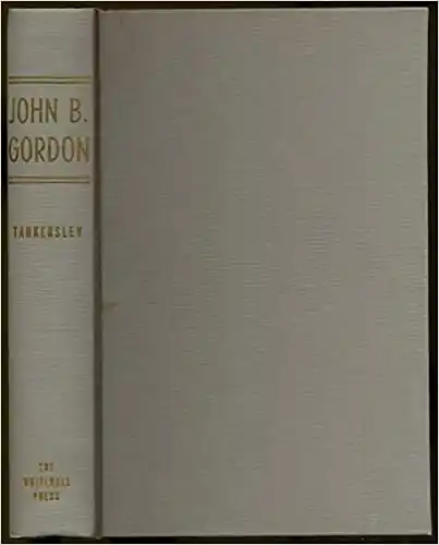 John B. Gordon: a study in gallantry