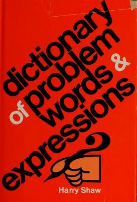 Dictionary of problem words and expressions.