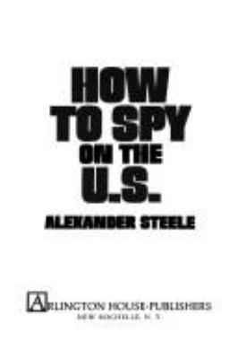 How to spy on the U.S.