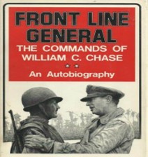 Front line general : the commands of Maj. Gen. Wm. C. Chase : an autobiography