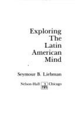 Exploring the Latin American mind