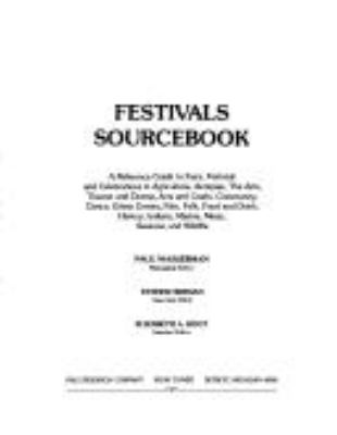 Festivals sourcebook : a reference guide ...