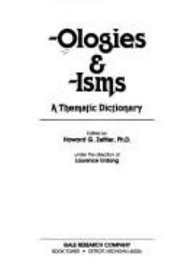 -Ologies & -isms : a thematic dictionary
