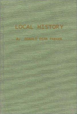 Local history : how to gather it, write it, and publish it