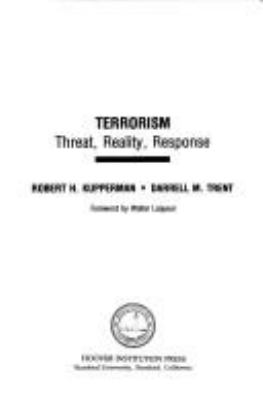 Terrorism : threat, reality, response