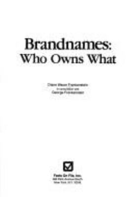 Brandnames : who owns what