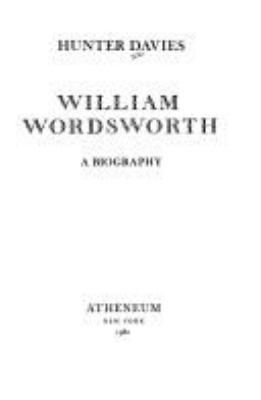 William Wordsworth : a biography