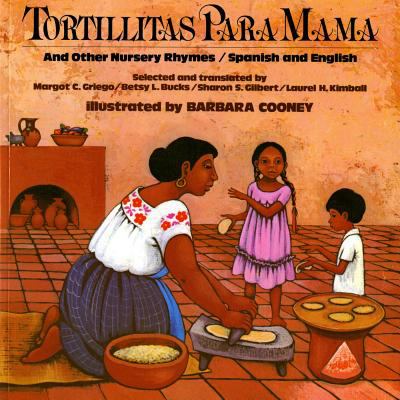 Tortillitas para mamá and other nursery rhymes : Spanish and English