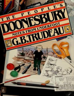 The people's Doonesbury : notes from underfoot, 1978-1980