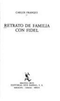 Retrato de familia con Fidel