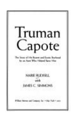 Truman Capote : the story of his bizarre and exotic boyhood by an aunt who helped raise him