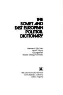 The Soviet and East European political dictionary