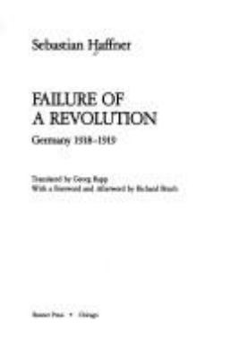 Failure of a revolution : Germany 1918-1919