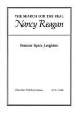 The search for the real Nancy Reagan