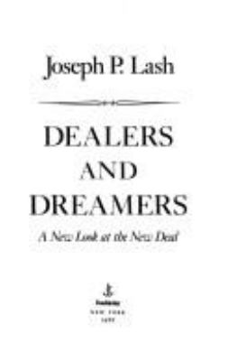 Dealers and dreamers : a new look at the new deal