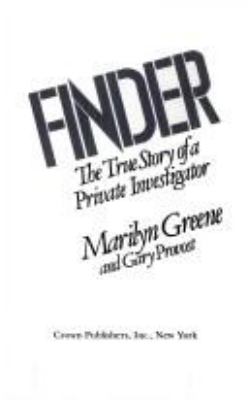 Finder : the true story of a private investigator