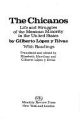 The Chicanos : life and struggles of the Mexican minority in the United States, with readings