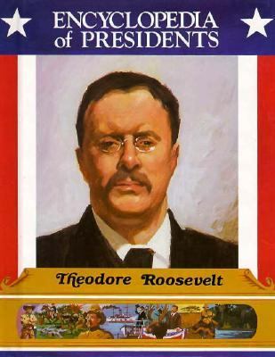 Theodore Roosevelt : twenty-sixth President of the United States