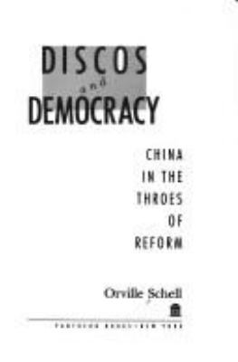 Discos and democracy : China in the throes of reform