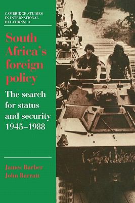 South Africa's foreign policy : the search for status and security, 1945-1988